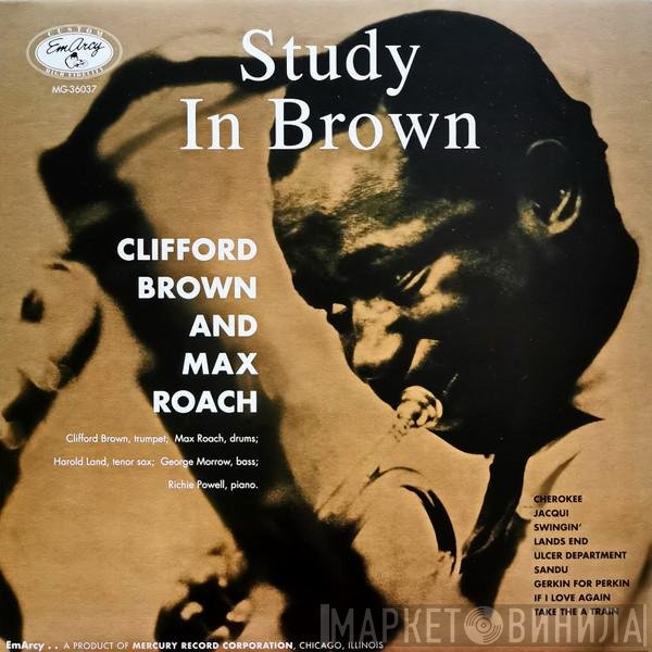 Clifford Brown and Max Roach  - Study In Brown