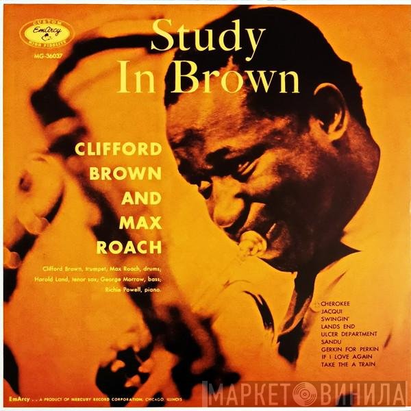 Clifford Brown and Max Roach  - Study In Brown