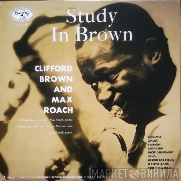 Clifford Brown and Max Roach  - Study In Brown