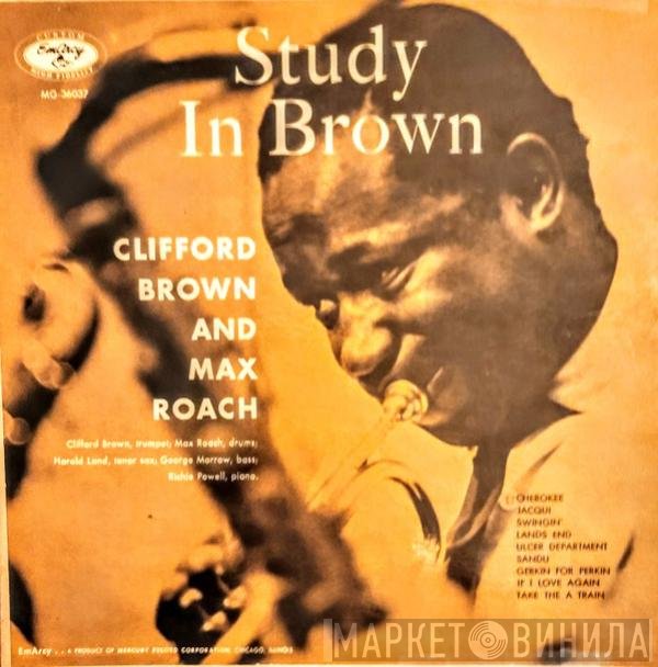 Clifford Brown and Max Roach  - Study In Brown