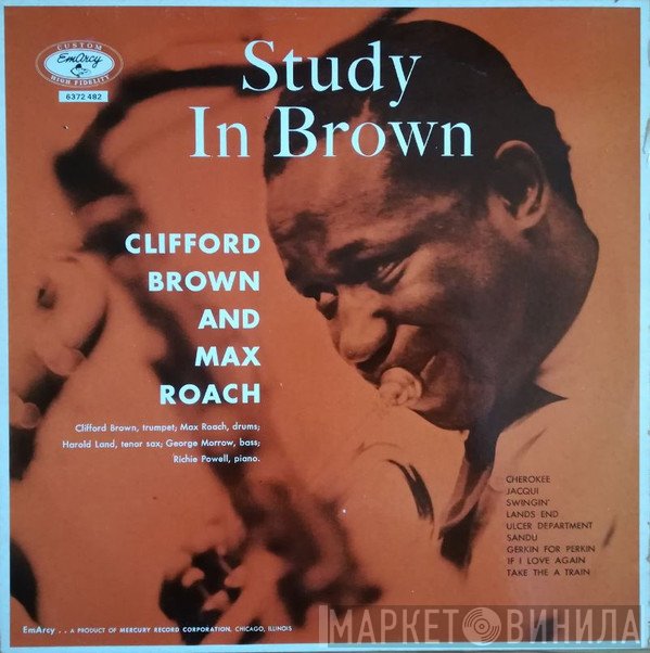 Clifford Brown and Max Roach  - Study In Brown