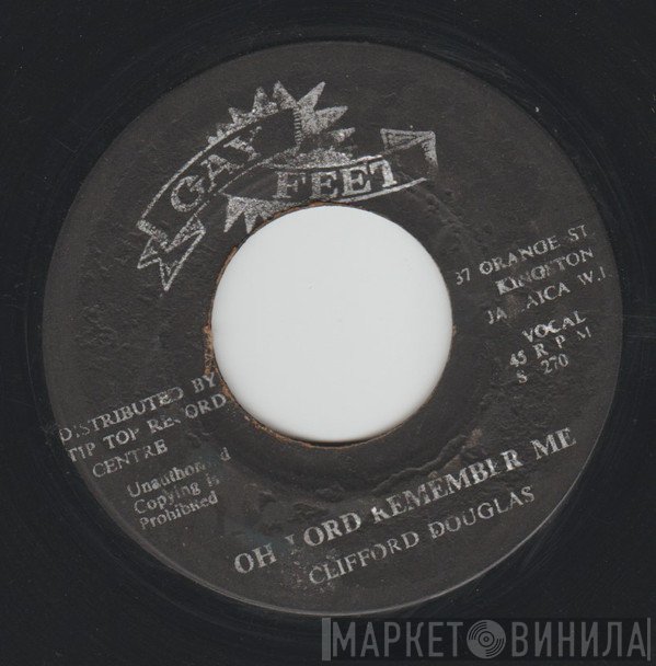 Clifford Douglas - Oh Lord Remember Me / John 3,16