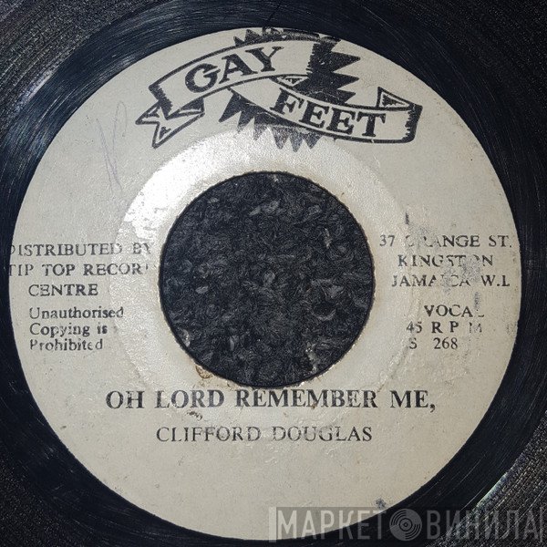 Clifford Douglas - Oh Lord Remember Me / John 3,16