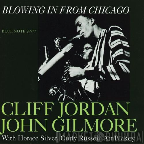Clifford Jordan & John Gilmore  - Blowing In From Chicago