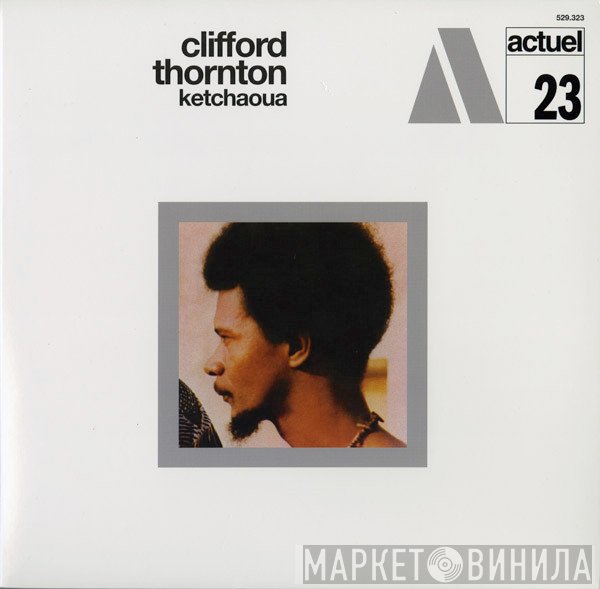 Clifford Thornton  - Ketchaoua