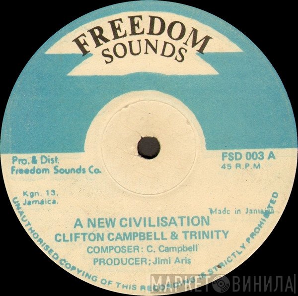 Clifton Campbell & Trinity   - A New Civilisation