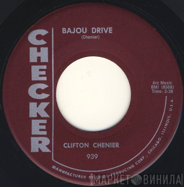 Clifton Chenier  - Bajou Drive