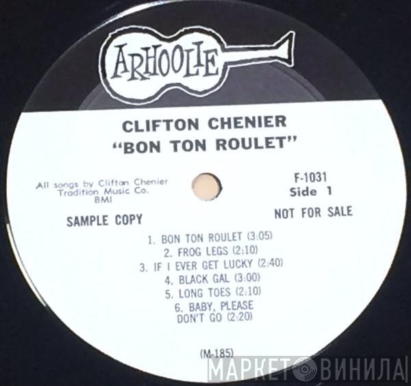 Clifton Chenier  - Bon Ton Roulet!