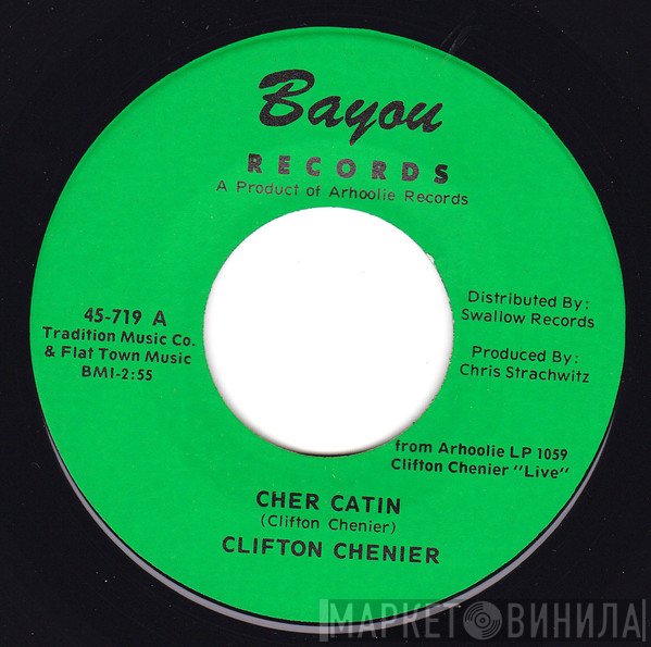 Clifton Chenier  - Cher Catin