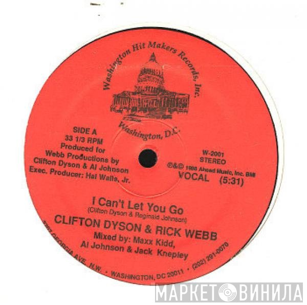Clifton Dyson, Rick Webb - I Can't Let You Go