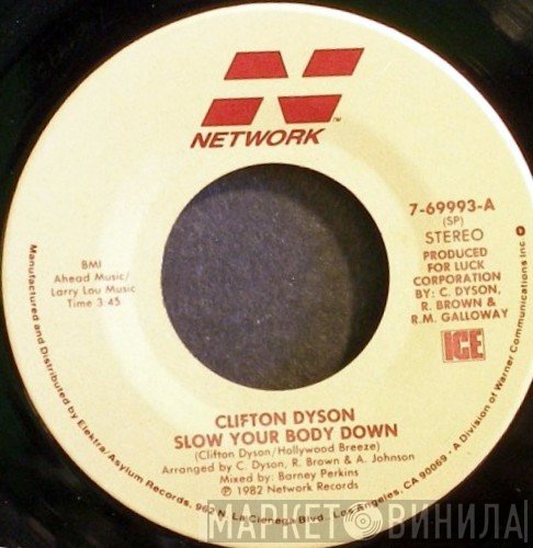 Clifton Dyson - Slow Your Body Down