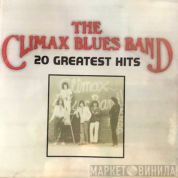 Climax Blues Band - 20 Greatest Hits