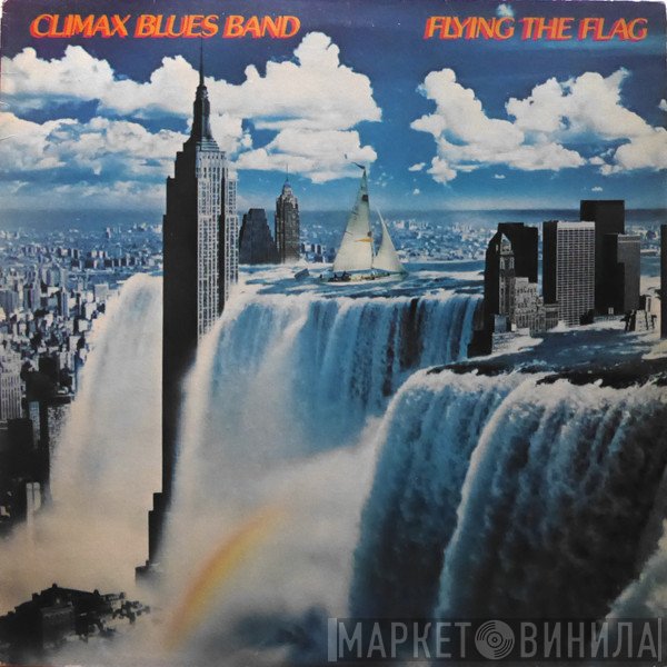 Climax Blues Band  - Flying The Flag