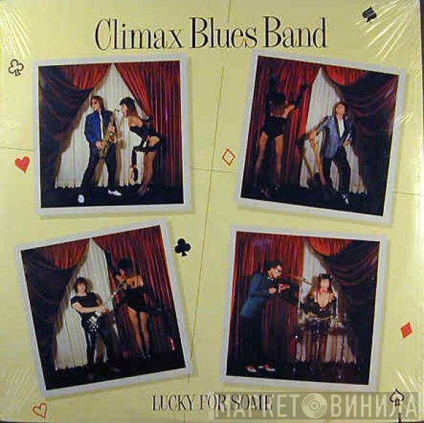 Climax Blues Band  - Lucky For Some