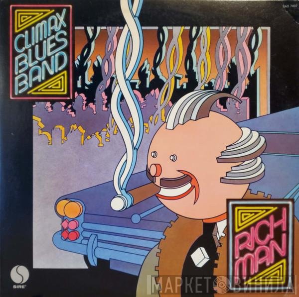 Climax Blues Band  - Rich Man