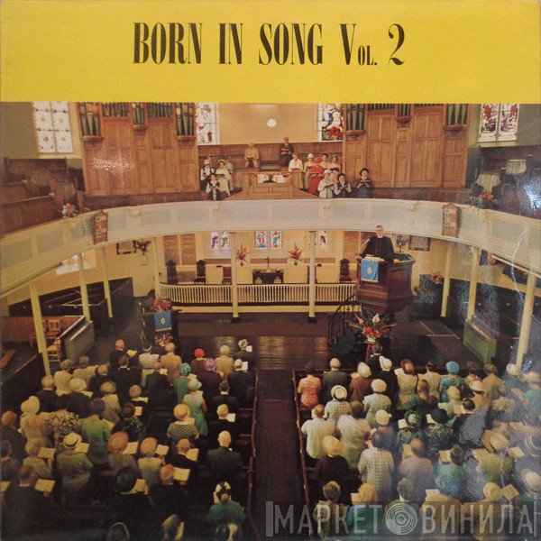 Climax Male Voice Choir, The Mabe Ladies Choir - Born In Song Vol. 2