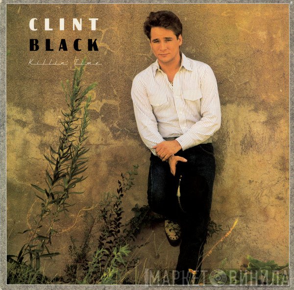 Clint Black - Killin' Time