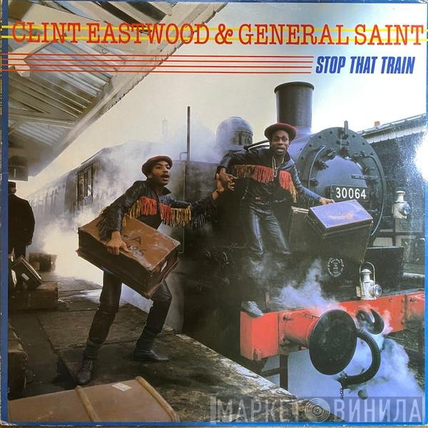 Clint Eastwood And General Saint - Stop That Train