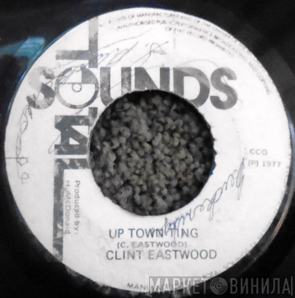 Clint Eastwood - Up Town Ting