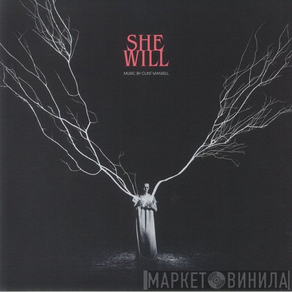 Clint Mansell - She Will (Original Soundtrack)