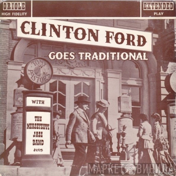 Clinton Ford, The Merseysippi Jazz Band - Clinton Ford Goes Traditional