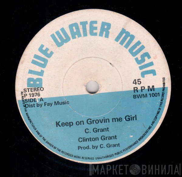 Clinton Grant - Keep On Grooving Me Girl