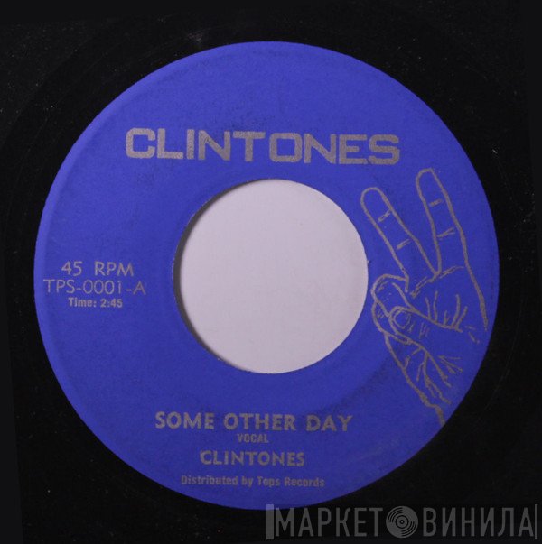 Clintones - Some Other Day