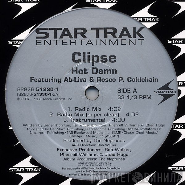 Clipse, Ab-Liva, Rosco P. Coldchain - Hot Damn