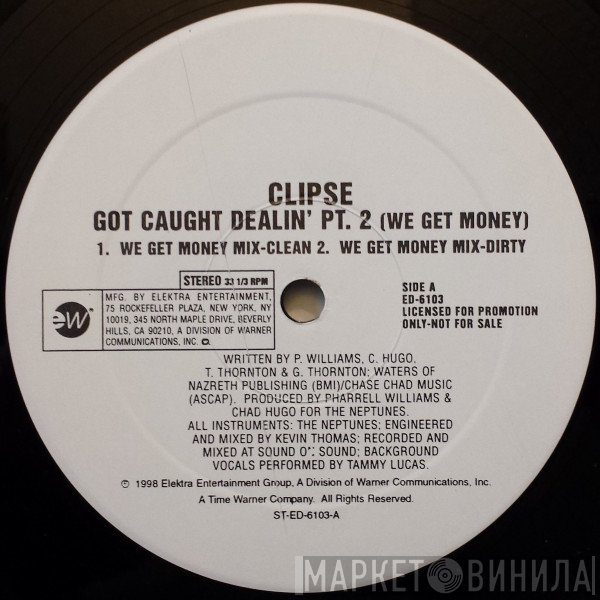 Clipse - Got Caught Dealin’ Pt. 2 (We Get Money)