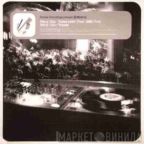 Clipz, CyBin - Cuban Links (Fresh Remix) / Tripods