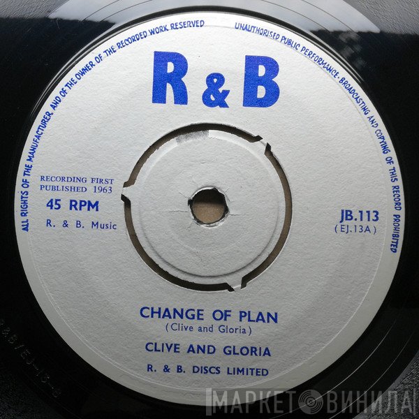 Clive And Gloria - Change Of Plan / Little Gloria