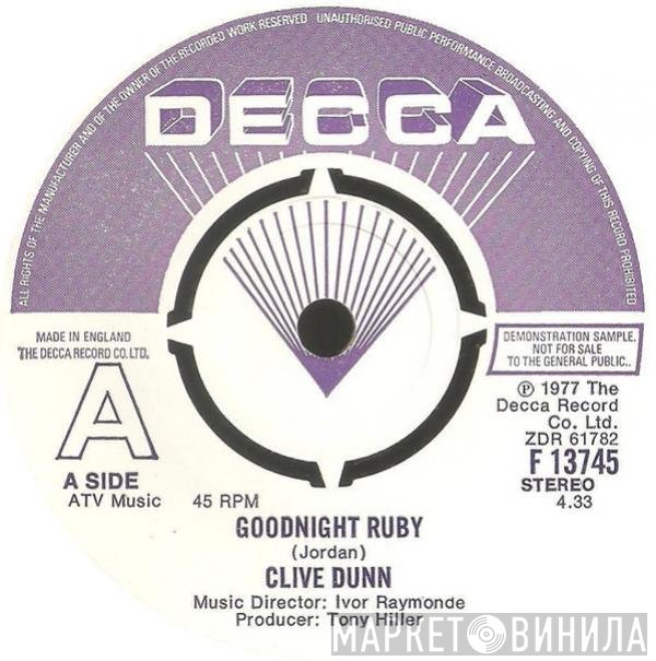 Clive Dunn  - Goodnight Ruby