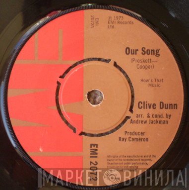 Clive Dunn  - Our Song