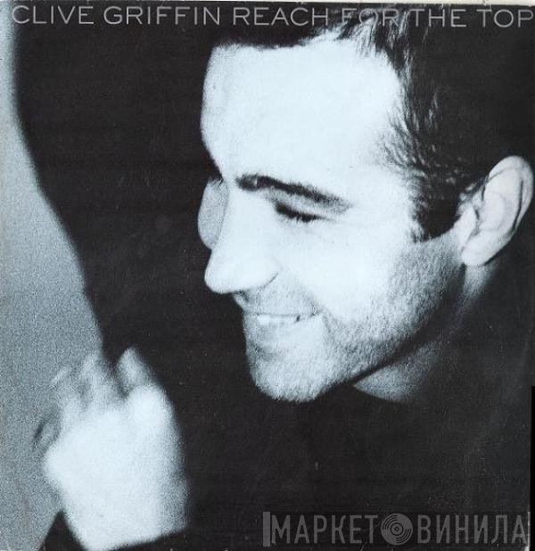 Clive Griffin - Reach For The Top