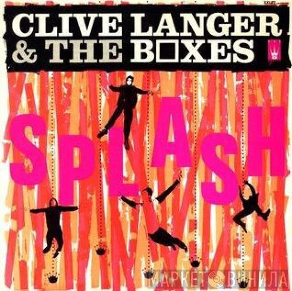 Clive Langer & The Boxes  - Splash