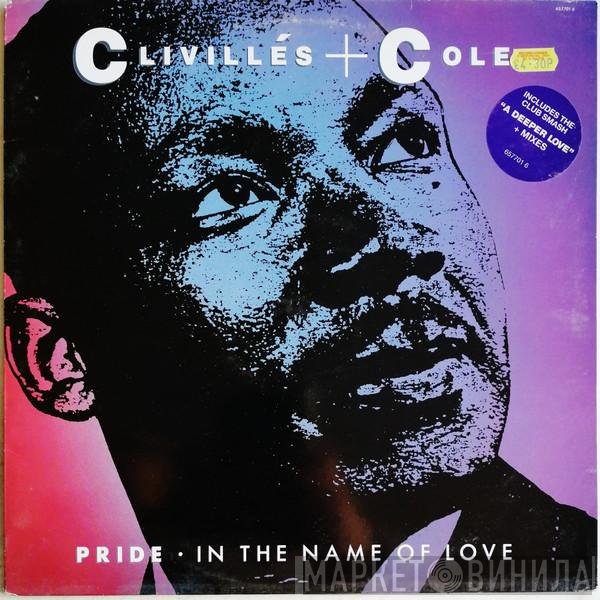 Clivillés & Cole - Pride (In The Name Of Love)