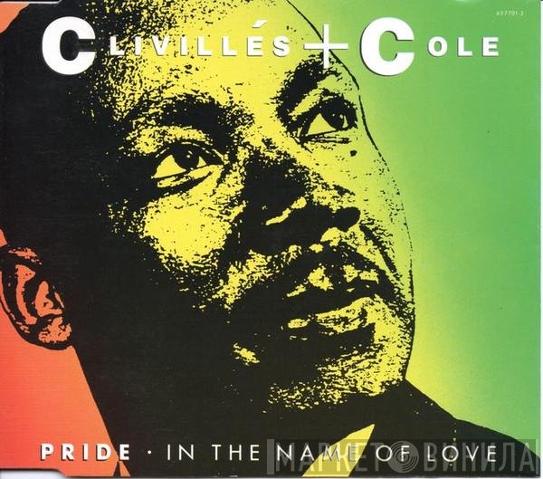 Clivillés & Cole - Pride (In The Name Of Love)