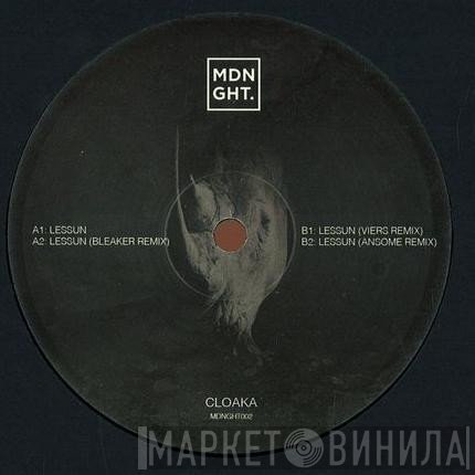 Cloaka - Lessun
