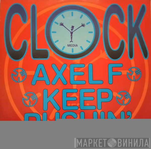 Clock - Axel F / Keep Pushin'