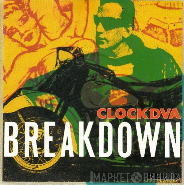 Clock DVA  - Breakdown (Remix)