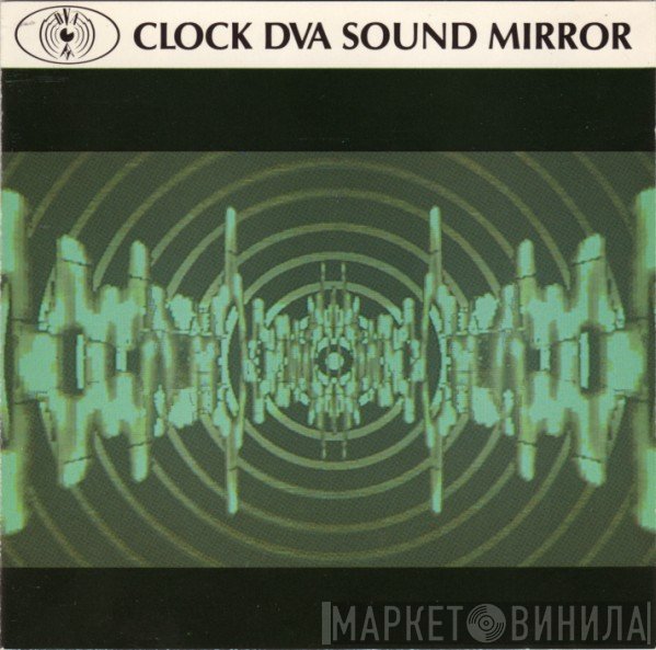 Clock DVA  - Sound Mirror