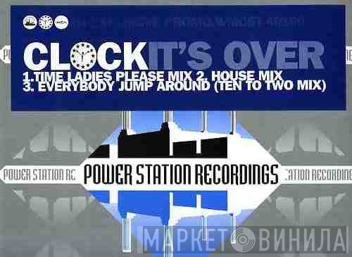 Clock - It's Over