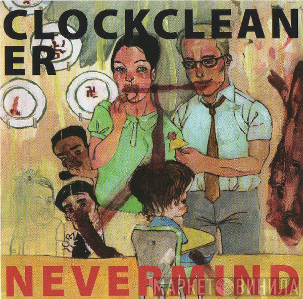 Clockcleaner  - Nevermind