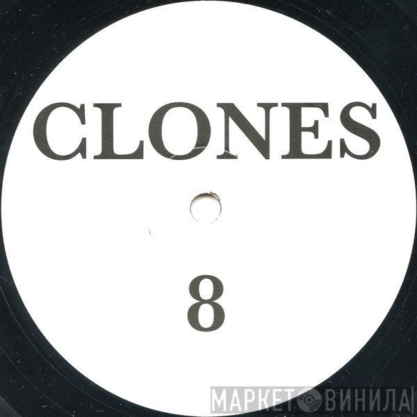  - Clones 8