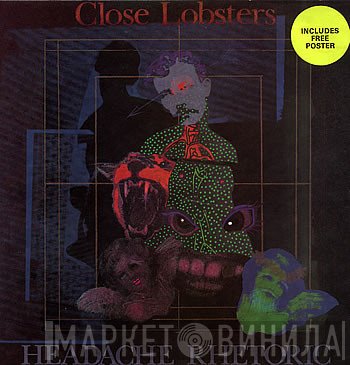 Close Lobsters  - Headache Rhetoric
