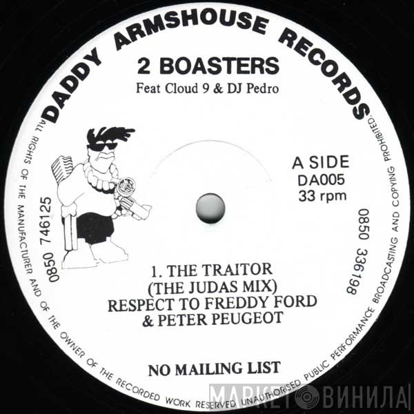 Cloud 9, 2 Boasters, DJ Pedro  - The Traitor