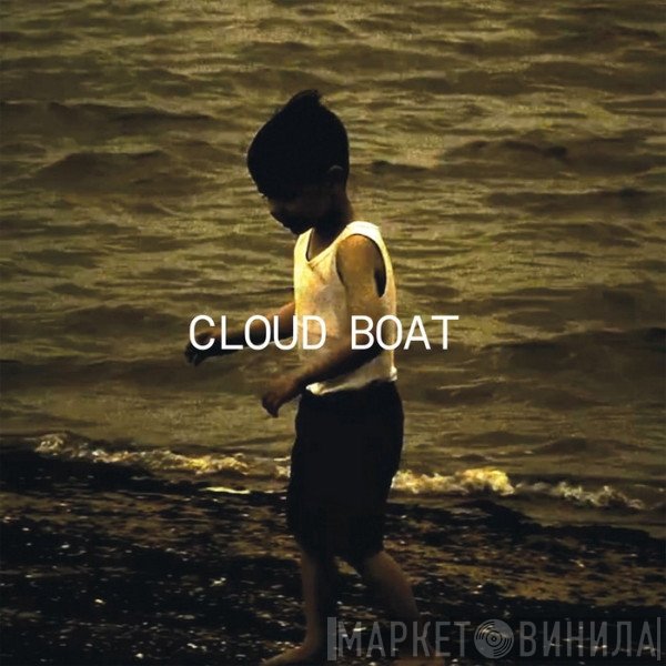 Cloud Boat - Wanderlust / Dréan