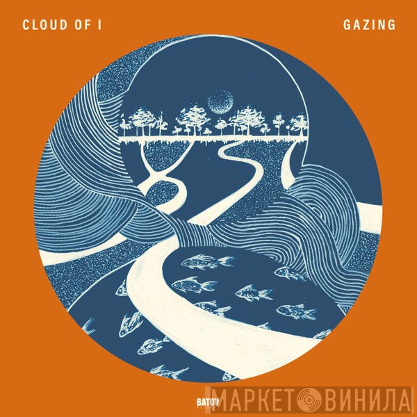 Cloud Of I - Gazing