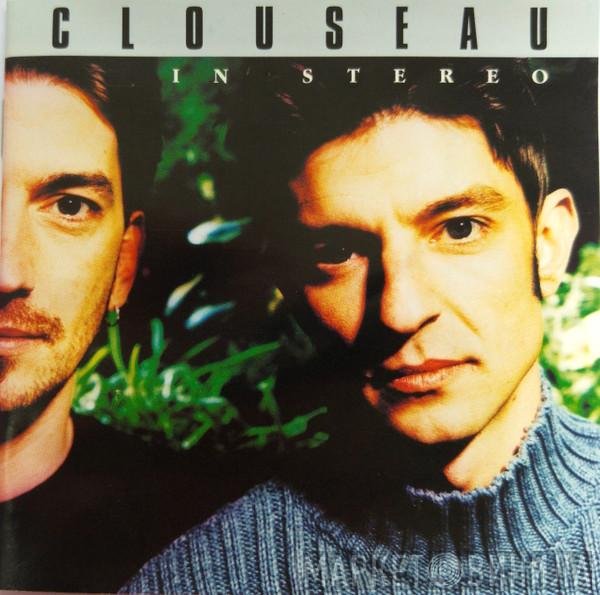 Clouseau  - In Stereo