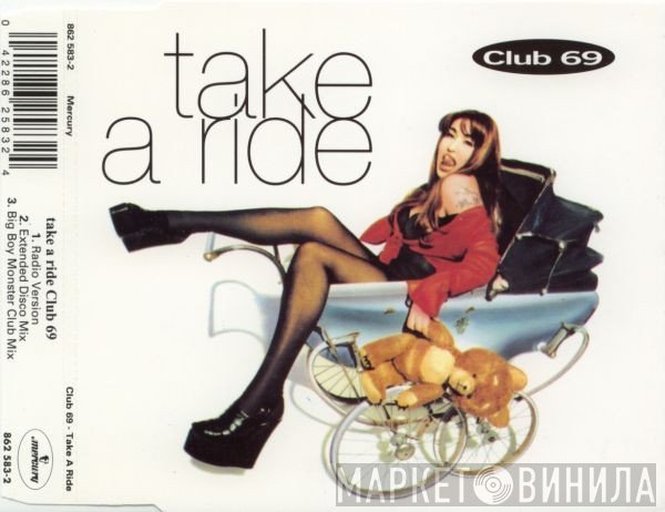 Club 69  - Take A Ride